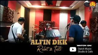 ALFIN DKK(RELAT + TESTI) | Opick Studio | Studio Recording | Grand Depok City
