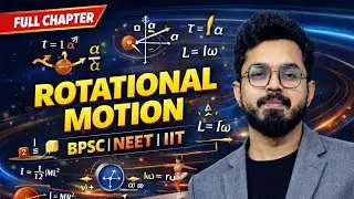 Rotational Motion Complete Chapter | Torque, MOI, Rolling | Class 11 Physics