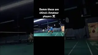 &ldquo;Damn, these are China&rsquo;s amateur players.&rdquo; ☠️ #badmintonlegend #badminton #badmintolovers #china