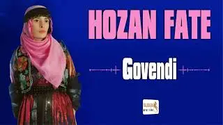 Hozan Fate -  Govendi