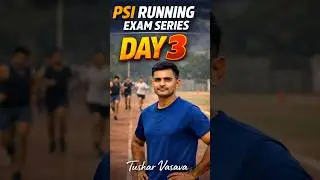 PSI Running Exam Series &ndash; Day 3 | Interval Training + Sprint | Real Preparation | Tushar Vasava