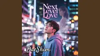 Next Level Love