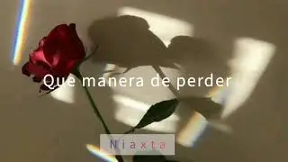 Ana Gabriel - que manera de perder [ Letra ]
