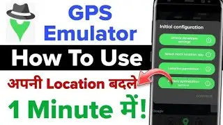 How to use GPS Emulator | GPS Emulator Kaise chalaye | GPS emulator | gps setting for all phones