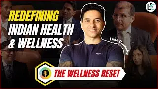 ANNOUNCEMENT | NEW PODCASTS | The Wellness Reset by Luke Coutinho