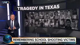 Piers Morgan On The Texas School Shooting, Gun Control And A Tribute To The Victims
