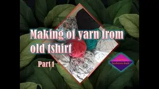 how to | making yarn | from old tshirt for | door mats | telugu | reuse idea 1 | mana fashion hub