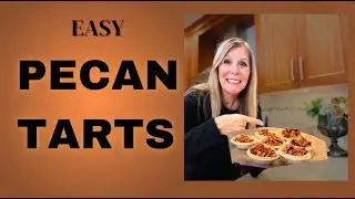 Easy Pecan Tarts | Pecan Pie Filling Recipe