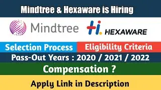 MindTree | Hexaware Hiring Update 2022 | Recruitment Process | Eligibility Criteria