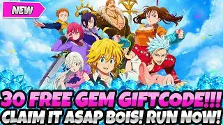 *BRAND NEW GIFT CODE FOR 30 FREE GEMS IS HERE* HOW TO CLAIM IT BEFORE IT GOES! (7DS Grand Cross)