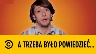 Comedy Central | A trzeba było powiedzieć... | Elliot Steel