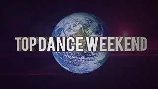 Top Dance Weekend UK Edition | 2-3 Dec 2017 | Minsk, Belarus