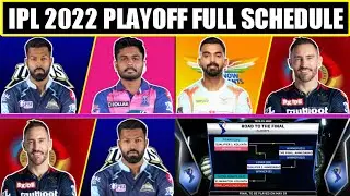 IPL 2022 Playoffs Schedule | IPL 2022 Playoff Matches Schedule | IPL Playoffs Schedule, Time Table |