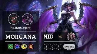 Morgana Mid vs LeBlanc - BR Grandmaster Patch 9.18