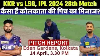 KKR vs LSG IPL 2024 28th Match Pitch Report: Eden Garden Stadium Pitch Report | Kolkata Pitch Report