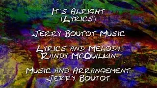 It's Alright (Dark Waters) - Lyrics Only - Jerry Boutot Music