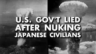 After nuking Japan, US gov't lied about radioactive fallout as civilians died