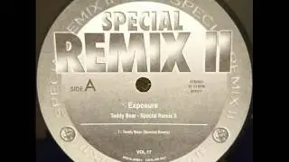 Exposure - Teddy Bear (Special Remix)