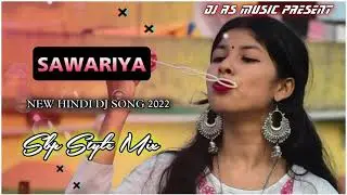 NewHindi Dj 2022/SAWARIYA/Sbp Style Mix 2022/ DJ RS MUSIC PRESENT BKT ODIHSA