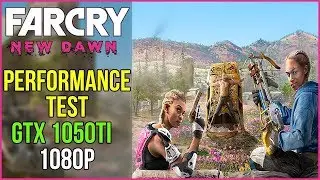 FAR CRY NEW DAWN ON 1050 TI  || HIGH SETTINGS || BENCHMARK TEST