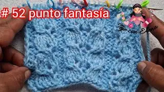 # 52 punto calado fantasía a dos agujas 