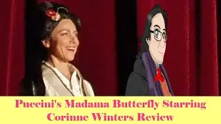 Puccini's Madama Butterfly Starring Corinne Winters Review
