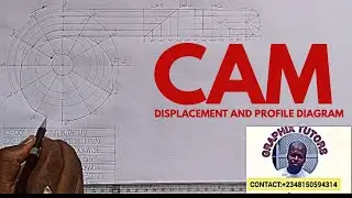 Cam, Profile & Displacement Diagram Construction | Technical & Engineering Drawing Tutorial