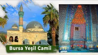 Bursa Yeşil Cami'nin Gizemleri
