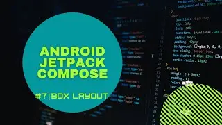 Android Jetpack Compose Tutorial (Ar) #7 | Box layout