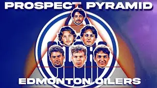 Edmonton Oilers Prospect Pyramid 2025