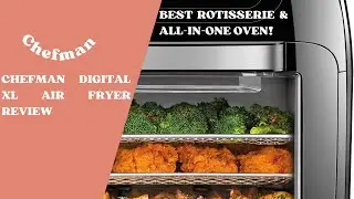 Chefman Digital XL Air Fryer Review | Best Rotisserie & All-in-One Oven!