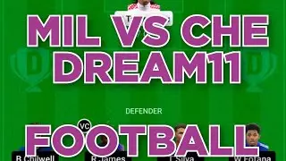MIL vs CHE Football Dream11 Team prediction win