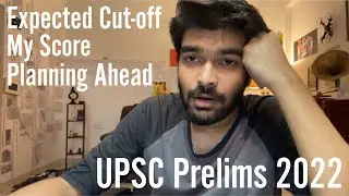 UPSC PRELIMS 2022 || Expected Cut-off