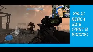 КОНЦОВКА - ВЫЖИТЬ ЛЮБОЙ ЦЕНОЙ! - Halo: Reach 2019 The Master Chief Collection ПК (Часть #8)