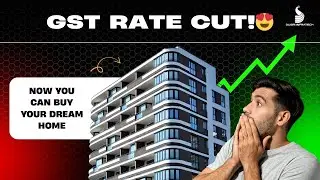 Buying a Home? GST Rate Cut Will Save You BIG Money! 🏠🔥