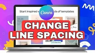 How to Change Line Spacing in Canva 2024?