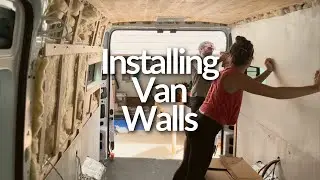 Installing Walls in Our Ram ProMaster Van Conversion | Step-by-Step Guide