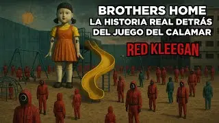 BROTHERS HOME - THE TRUE STORY BEHIND THE SQUID GAME🦑