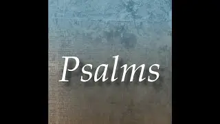Psalm 89 (King James Version) , The Holy Bible (KJV) , Dramatized Audio Bible