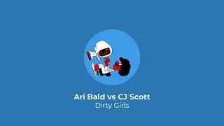Ari Bald vs CJ Scott &ndash; Dirty Girls
