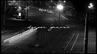 deeper graves - Leave This World