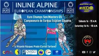 EN DIRECTO: VI TROFEO CIUDAD DE OVIEDO  European Championships 2023  - Inline Alpine Giant Slalom