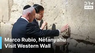 BREAKING NEWS: Marco Rubio, Netanyahu Visit Western Wall in Jerusalem | AC1G