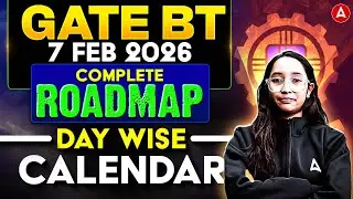 GATE BT 2026 | GATE BT 2026 Complete Roadmap Day Wise Calendar | GATE BT Preparation