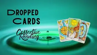 Dropped Card Collective Read #freetarot #freeonlionetarotreading #freetarotlive #tarotreader