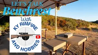 Let's talk benchrest with KY Rimfire and Hobbies!