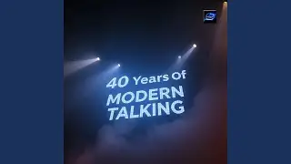 40 Years of Modern Talking