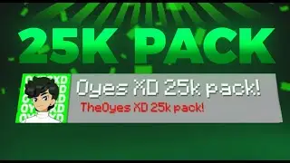 25K Special Texture Pack | OyesXD
