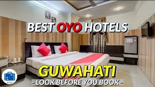 BEST OYO HOTEL IN GUWAHATI | Guwahati Oyo Hotel Price & Booking 🏨