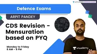 CDS Revision - Mensuration Based on PYQ | Let's Crack Defence Exams | Arpit Pandey